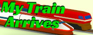 My Train Arrives