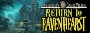 Mystery Case Files: Return to Ravenhearst 