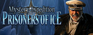 Mystery Expedition: Prisoners of Ice