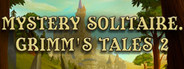 Mystery Solitaire: Grimm's tales 2