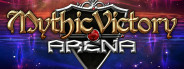 Mythic Victory Arena