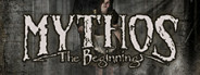 Mythos: The Beginning