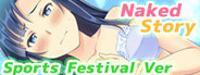 Naked Story (Sports Festival Ver)