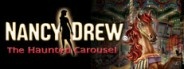 Nancy Drew: The Haunted Carousel