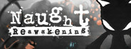 Naught Reawakening
