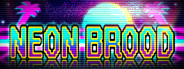 Neon Brood