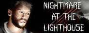 Nightmare at the lighthouse