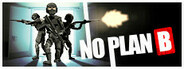 No Plan B