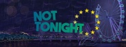 Not Tonight