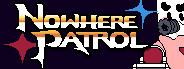 Nowhere Patrol