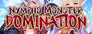 Nympho Monster Domination