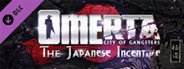 Omerta - The Japanese Incentive