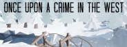 Once Upon A Crime In The West