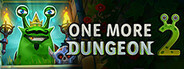 One More Dungeon 2