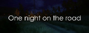 One Night On The Road
