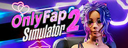 OnlyFap Simulator 2