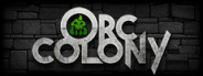 Orc Colony