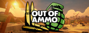 Out of Ammo