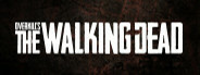 OVERKILL's The Walking Dead