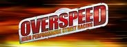 Overspeed: High Performance Street Racing