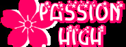 Passion High