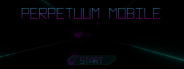 Perpetuum Mobile