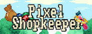 Pixel Shopkeeper