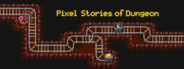 Pixel Stories of Dungeon