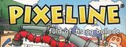 Pixeline: fuld af fis og ballade