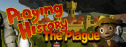 Playing History - The Plague