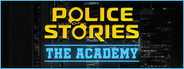 Police Stories: The Academy