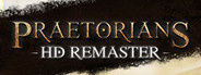 Praetorians - HD Remaster