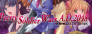 Pretty Soldier Wars A.D. 2048