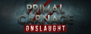 Primal Carnage: Onslaught