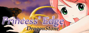Princess' Edge - Dragonstone
