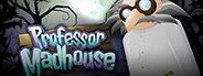 Professor Madhouse