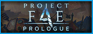 Project F4E Playtest