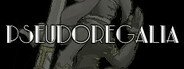 Pseudoregalia
