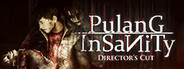 Pulang : Insanity