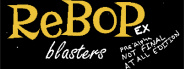 Rebop Blasters