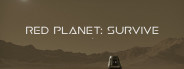 Red Planet: Survive