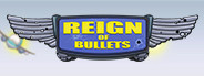 Reign of Bullets