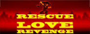 Rescue Love Revenge