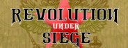 Revolution Under Siege Gold