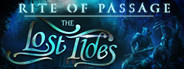 Rite of Passage: The Lost Tides Collector's Edition