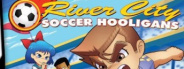 River City Soccer Hooligans