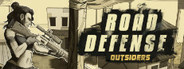 Road Defense: Outsiders