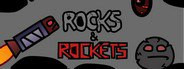 Rocks and Rockets