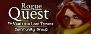 Rogue Quest: The Vault of the Lost Tyrant