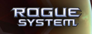 Rogue System